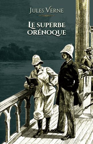 Le superbe Orénoque: - Edition illustrée par 71 gravures von Editions du Rey